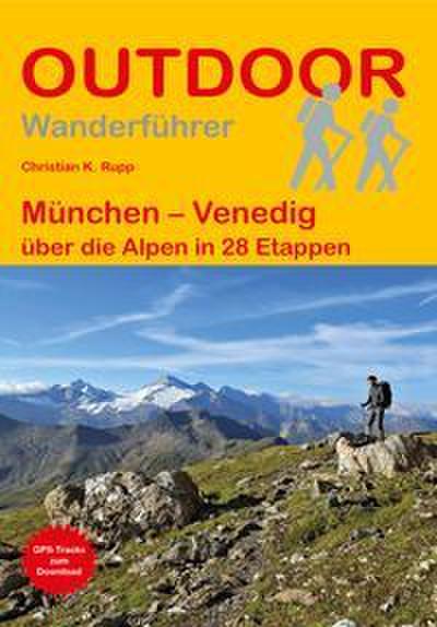 München - Venedig über die Alpen in 28 Etappen