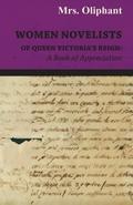 Women Novelists of Queen Victoria’s Reign : A Book of Appreciation
