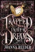 Trapped In Her Dreams