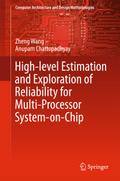 High-level Estimation and Exploration of Reliability for Multi-Processor System-on-Chip