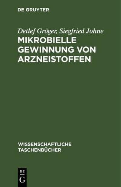 Mikrobielle Gewinnung von Arzneistoffen