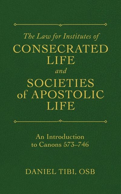 Law for Institutes of Consecrated Life and Societies of Apostolic Life