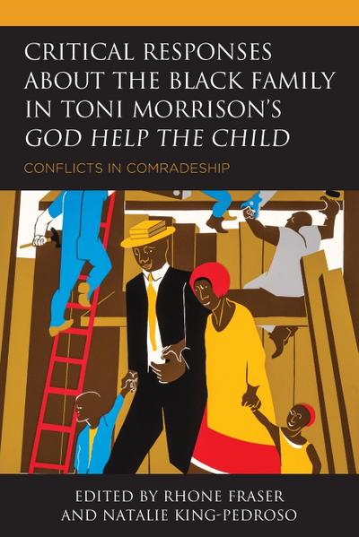 Critical Responses About the Black Family in Toni Morrison’s God Help the Child