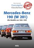 Praxisratgeber Klassikerkauf Mercedes-Benz 190 (W 