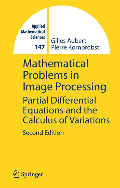Mathematical Problems in Image Processing