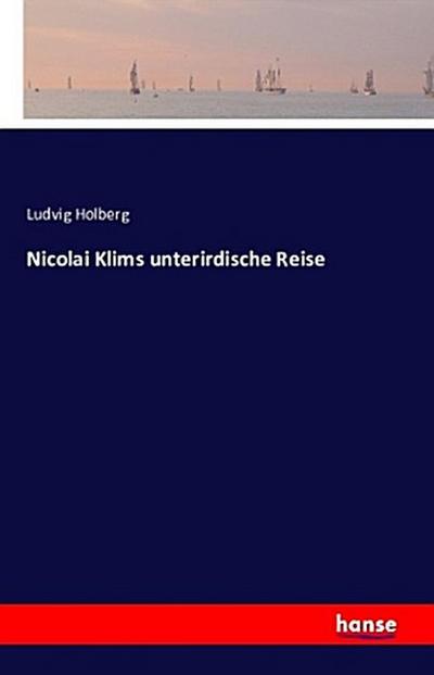 Nicolai Klims unterirdische Reise