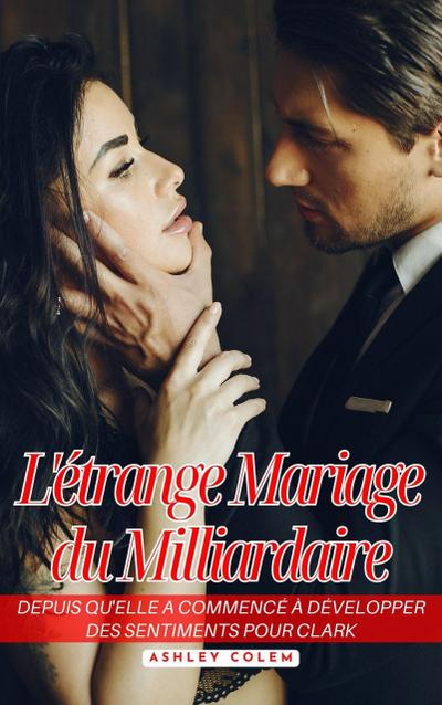 L’étrange Mariage du Milliardaire