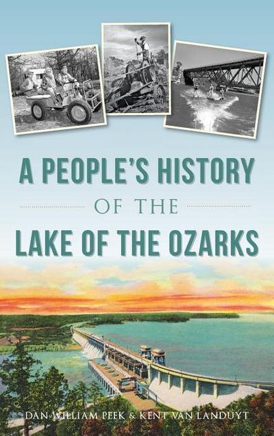 A People’s History of the Lake of the Ozarks