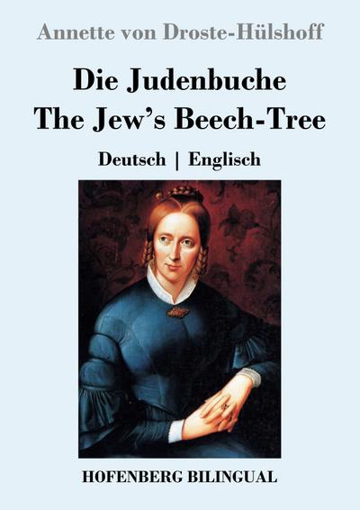 Die Judenbuche /  The Jew’s Beech-Tree