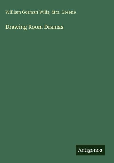 Drawing Room Dramas