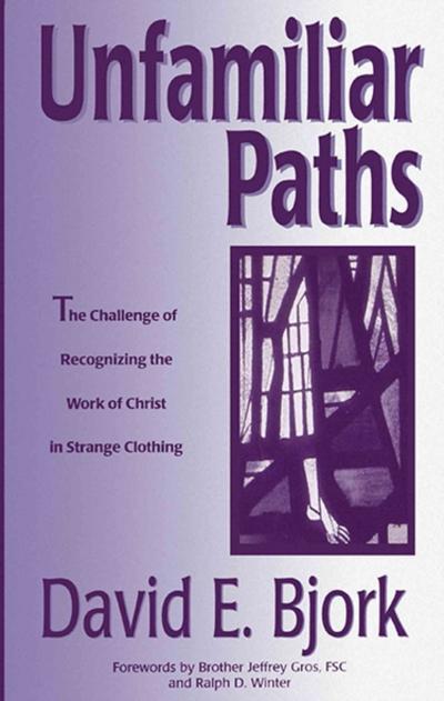 Unfamiliar Paths: