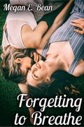 Forgetting to Breathe