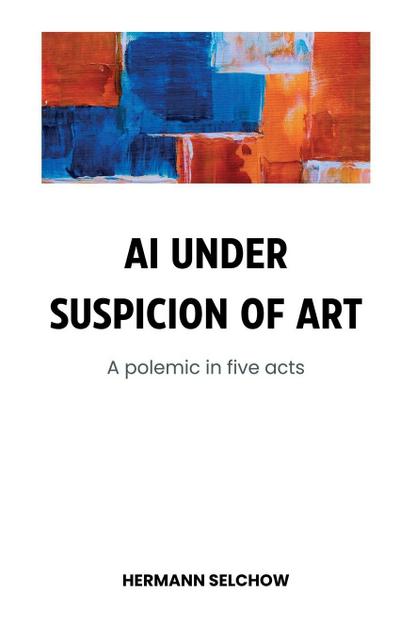 AI under Suspicion of Art
