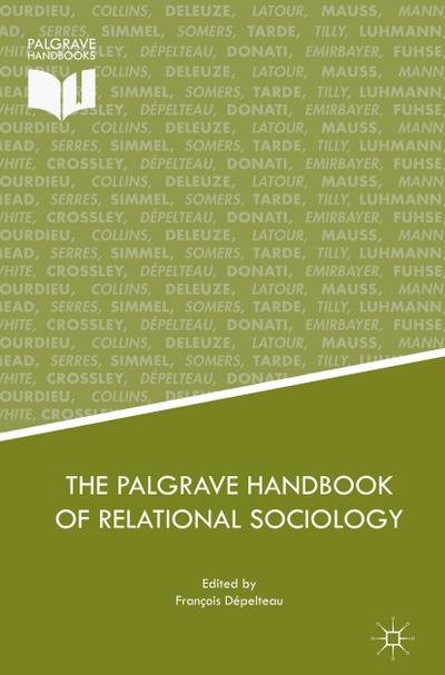 The Palgrave Handbook of Relational Sociology