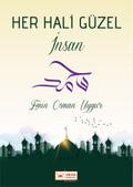 Her Hali Güzel Insan (Hz. Muhammed, #3)