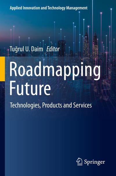 Roadmapping Future