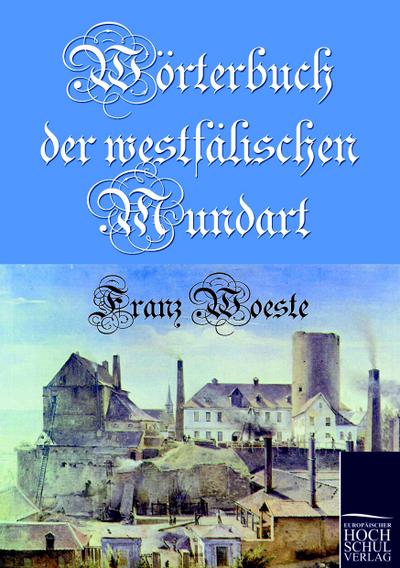 Wörterbuch der westfälischen Mundart