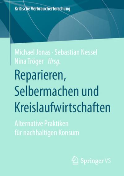 Reparieren, Selbermachen und Kreislaufwirtschaften