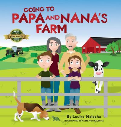 Going to Papa and Nana’s Farm