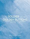 The Soldier with the Golden Buttons - Adapt For Youth