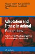 Adaptation and Fitness in Animal Populations