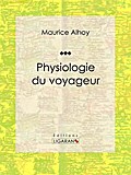 Physiologie du voyageur