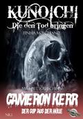 Kunoichi - Die den Tod bringen / Cameron Kerr - De