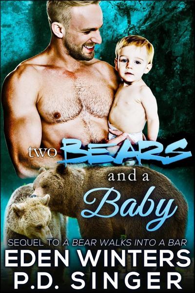 Two Bears and a Baby (Ballantine Bears)