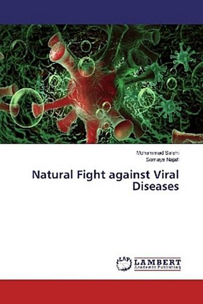 Natural Fight against Viral Diseases