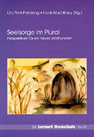 Seelsorge im Plural