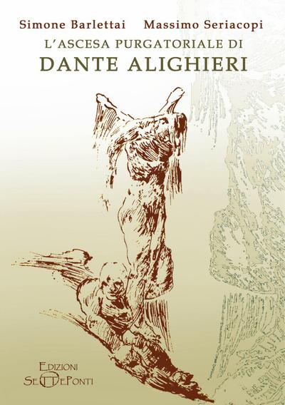 L’ ascesa purgatoriale di Dante Alighieri