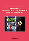 Lebenslage und gesundheitliche Versorgung von Mens