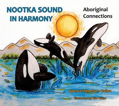 Sheehan-Kalina, S: Nootka Sound in Harmony