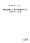 Compendio de derecho político y economía social