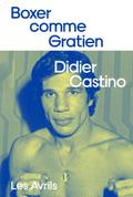 Boxer comme Gratien
