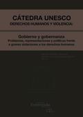 Cátedra unesco Derechos humanos y violencia: Gobieno y gobernanza - Problemas, representaciones y...
