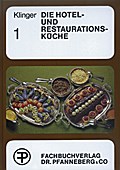 Die Hotel- und Restaurationsküche, 2 Bde., Bd.1