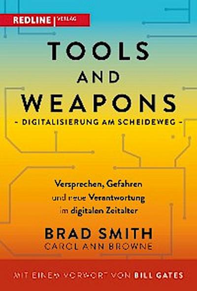 Tools and Weapons – Digitalisierung am Scheideweg