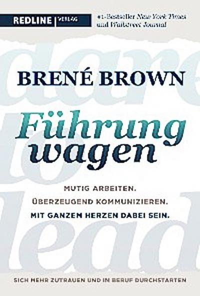 Dare to lead - Führung wagen