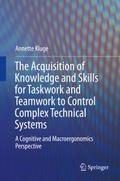 The Acquisition of Knowledge and Skills for Taskwo