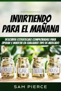 Invirtiendo Para el Mañana