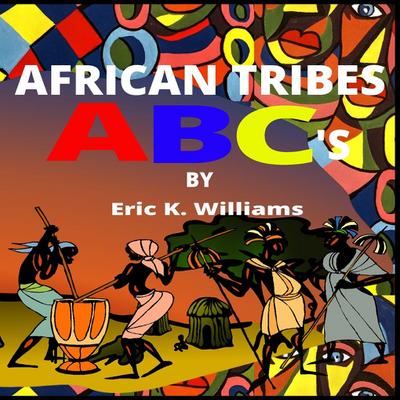 African Tribes ABC’s