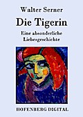 Die Tigerin