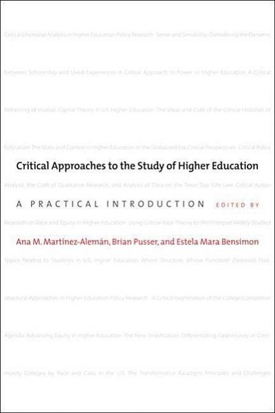Critical Approaches to the Study of Higher Education