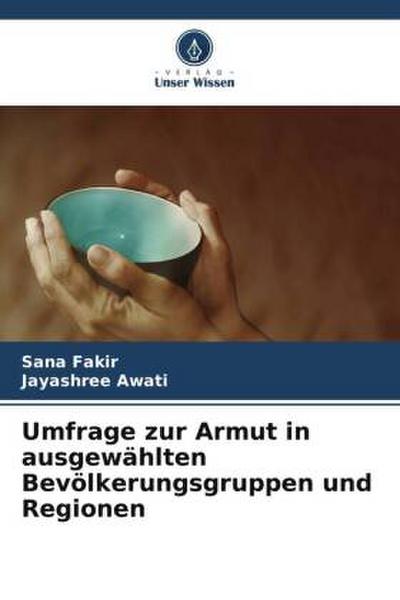 Umfrage zur Armut in ausgewählten Bevölkerungsgruppen und Regionen