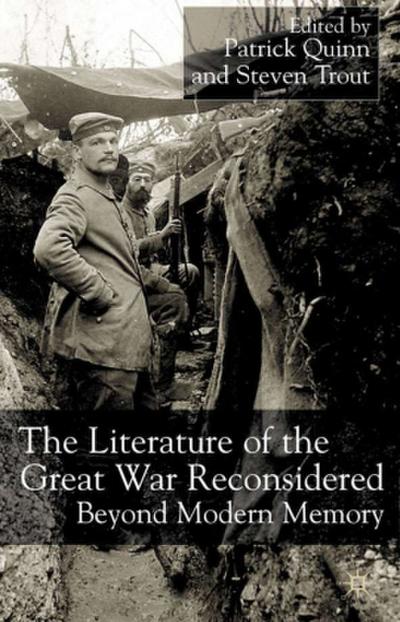 The Literature of the Great War Reconsidered