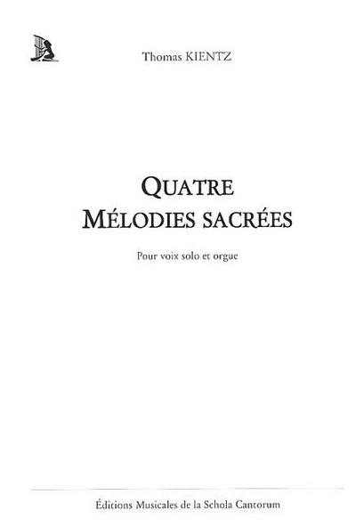 4 Mélodies sacréespour orgue