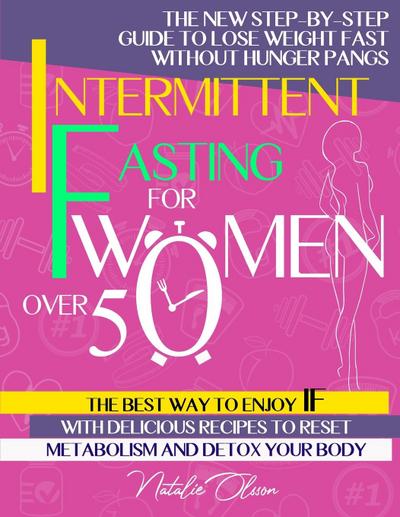 Olsson, N: Intermittent Fasting for Women Over 50