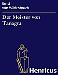 Der Meister von Tanagra