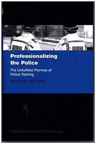 Professionalizing the Police